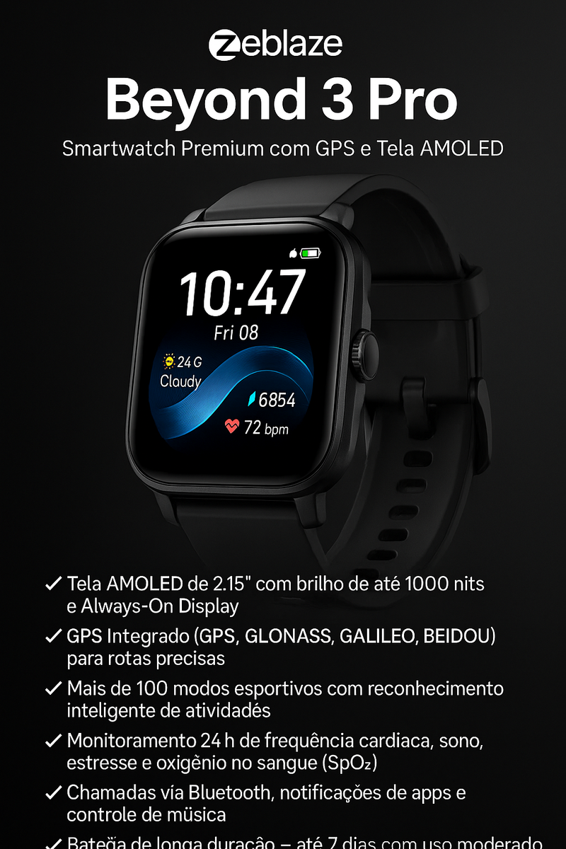 Novo Zeblaze Beyond 3 Pro – Relógio Inteligente com GPS Integrado, Tela AMOLED e Ligações